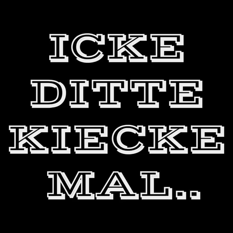 Berliner Redensart Dialekt Icke Ditte Kiecke Mal
