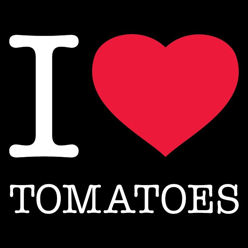 I LOVE TOMATOES Tomaten