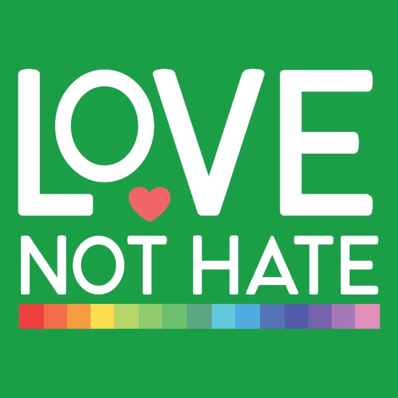 LGBT Pride Month - Love not Hate