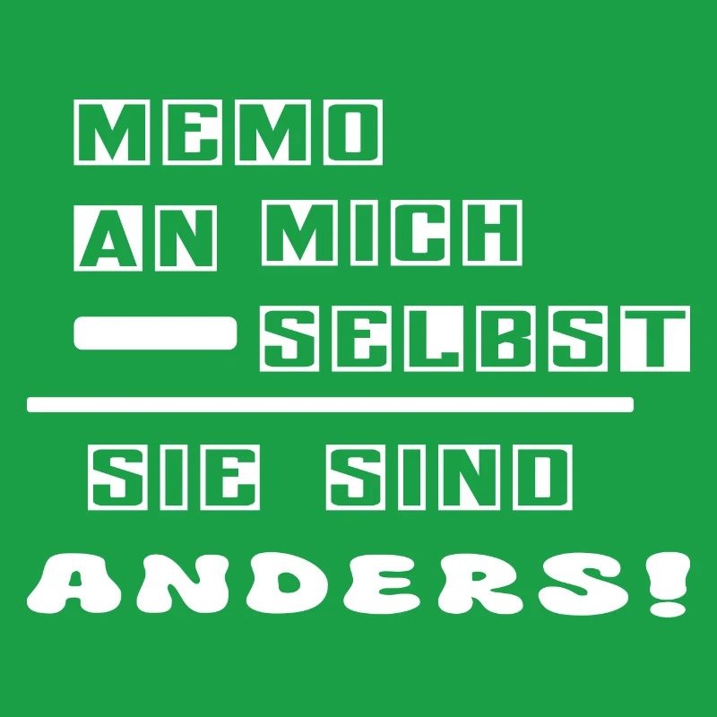 Sie sind anders !