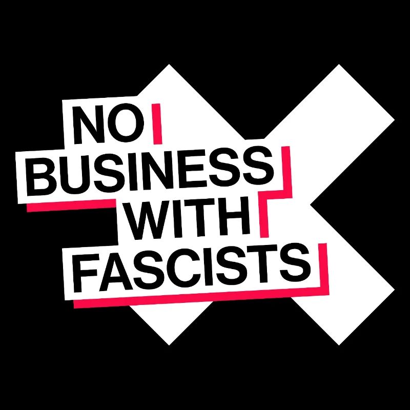 PAS D’AFFAIRES AVEC LES FASCISTES
