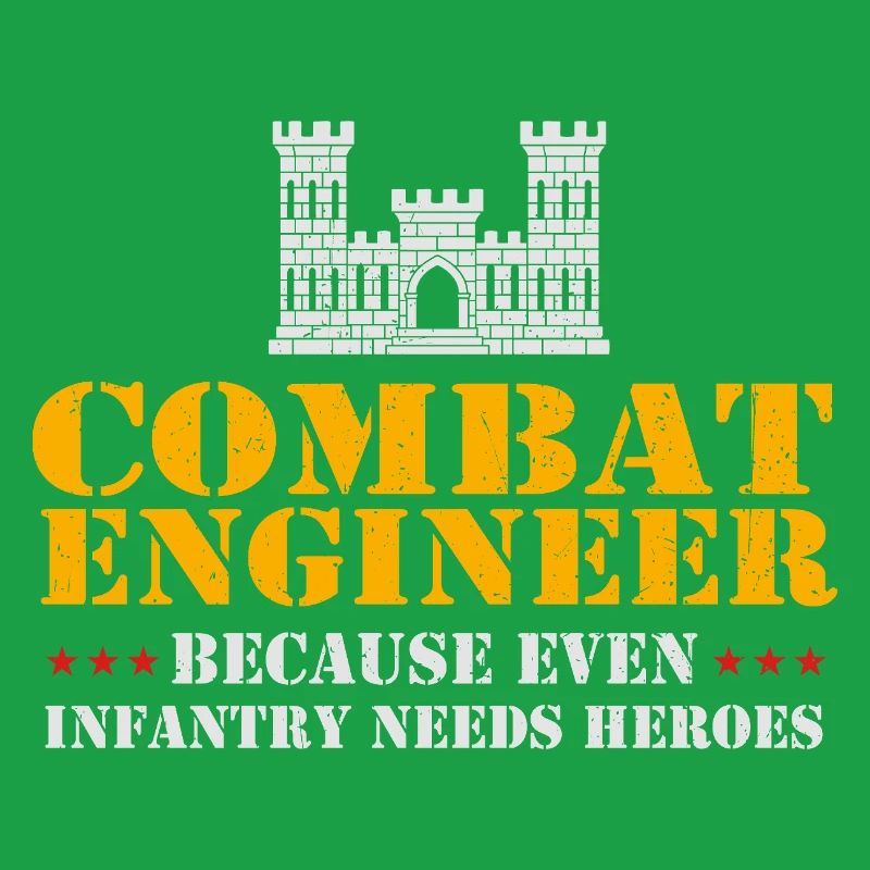 Combat Engineer Even Infantry Needs Heroes