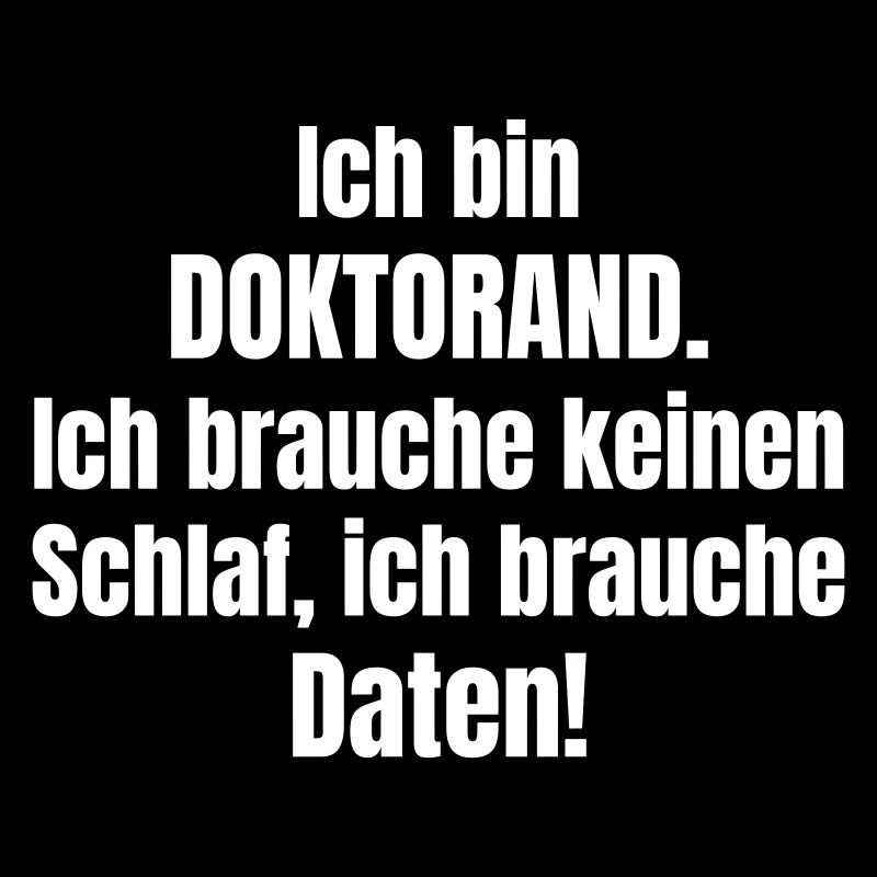 Ich bin Doktorand – Daten statt Schlaf
