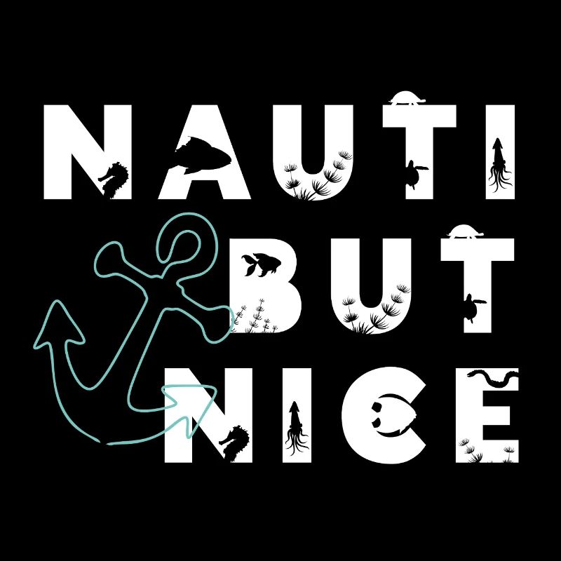 Nauti but nice – Sail Saying Pun Gift