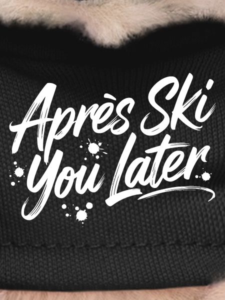 Après Ski you later