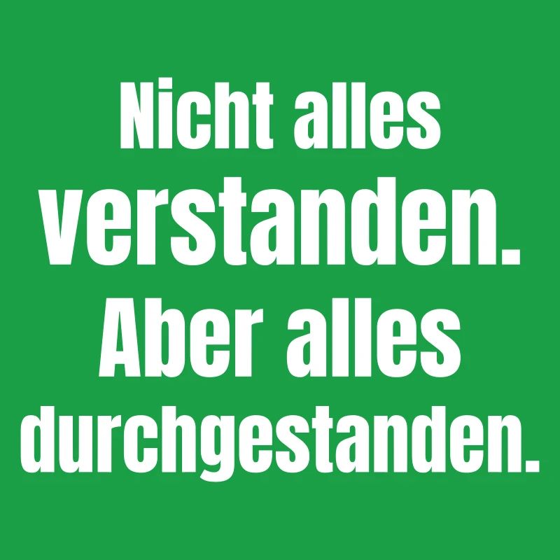 Not everything understood, but endured