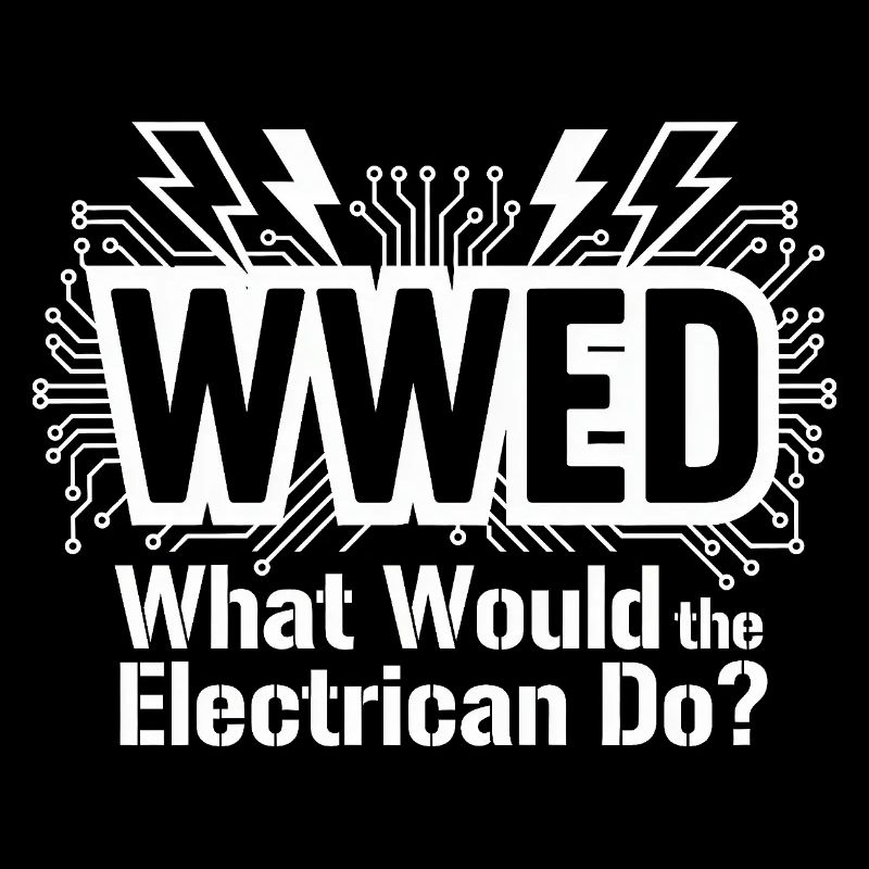 WWED Electrician Humor Gift ElectricianApprentice