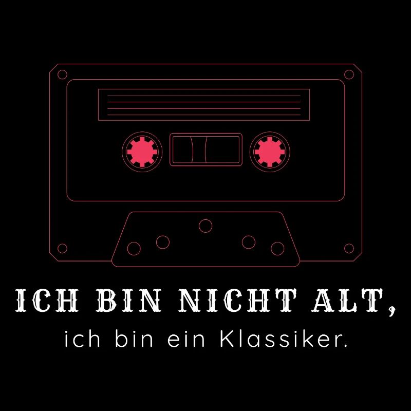 Ich bin nicht alt ich bin ein Klassiker - Vintage 