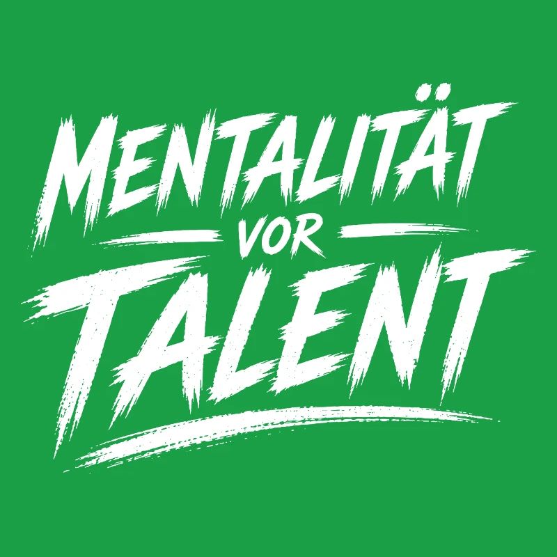 Mentality before talent