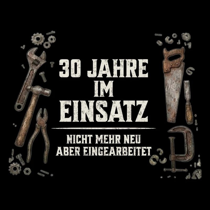 30. Geburtstag Handwerker Geschenk Werkzeug Spruch