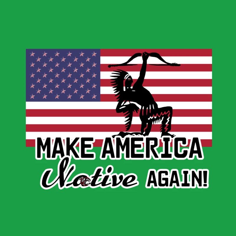 Make America Native again