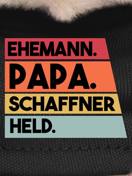 Ehemann Papa Schaffner Held