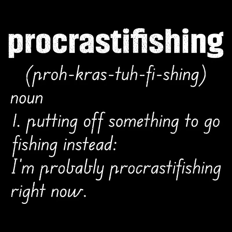 Définition de la procrastifishing
