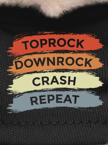 Toprock Downrock Crash Repeat