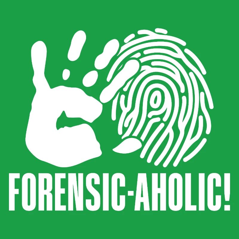 Forensic Analyst Forensic-Aholic Squad Crime Lab