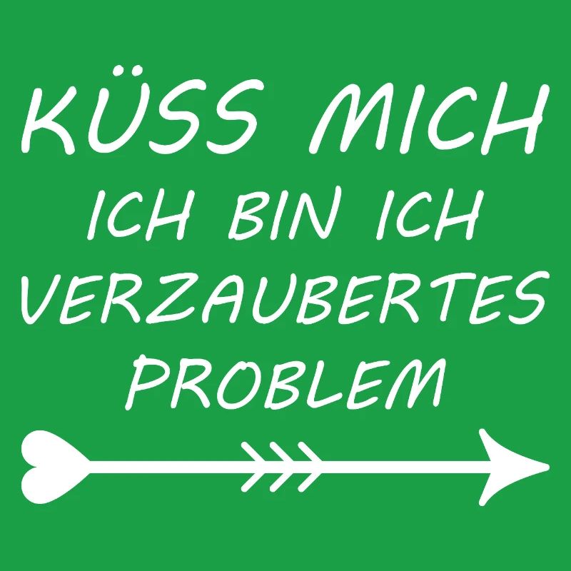 Küss mich ich bin ein verzaubertes Problem