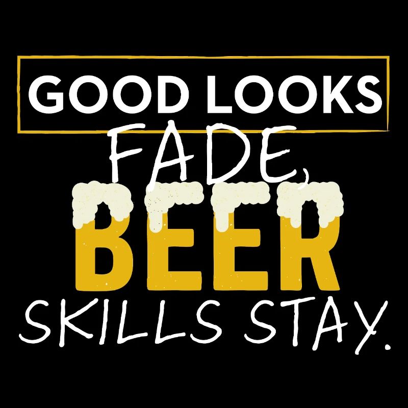Good looks pass, beer remains