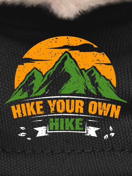 Hike Your Own Hike