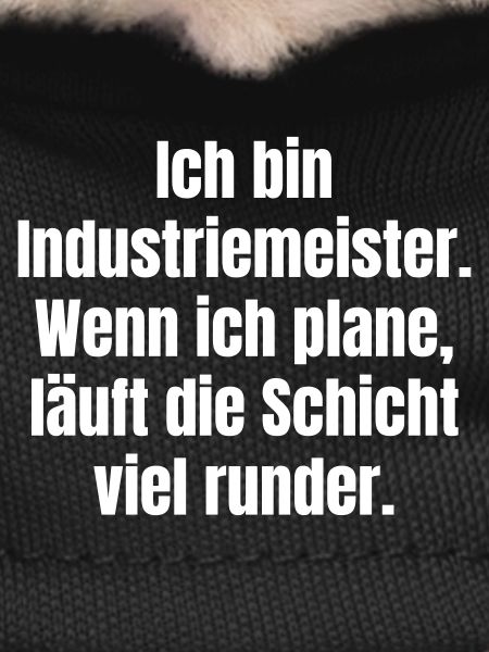 Industrial foreman planning slogan