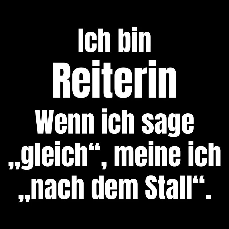 Reiterin Spruch Gleich Nach Dem Stall