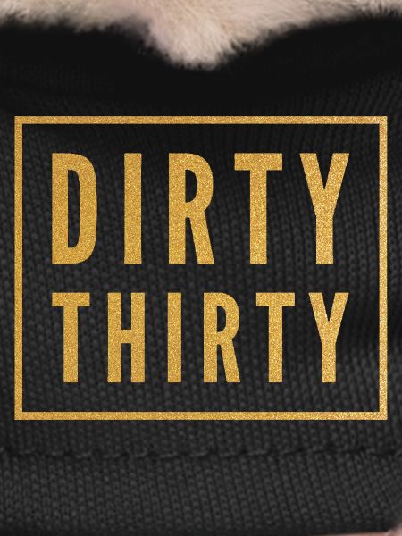 Dirty Thirty 30th Birthday