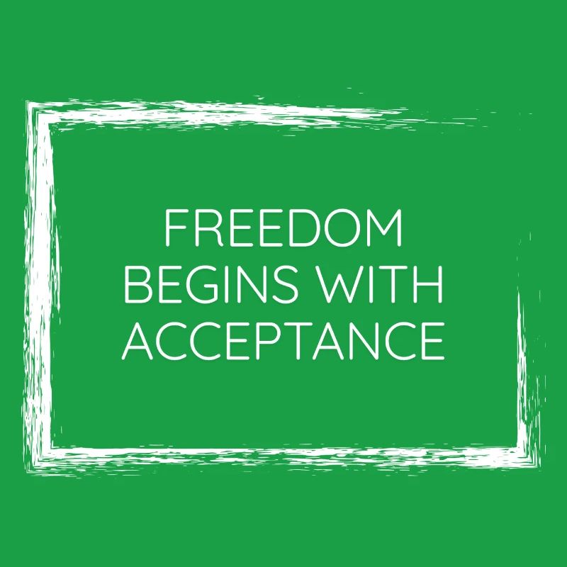 La liberté commence par la conception du t-shirt sagesse d’acceptation