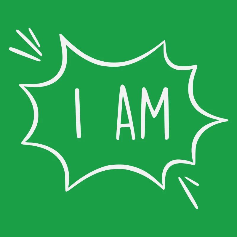 I Am: Powerful Comic Speech Bubble