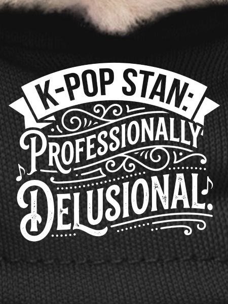 K-Pop Stan: Professionally Delusional