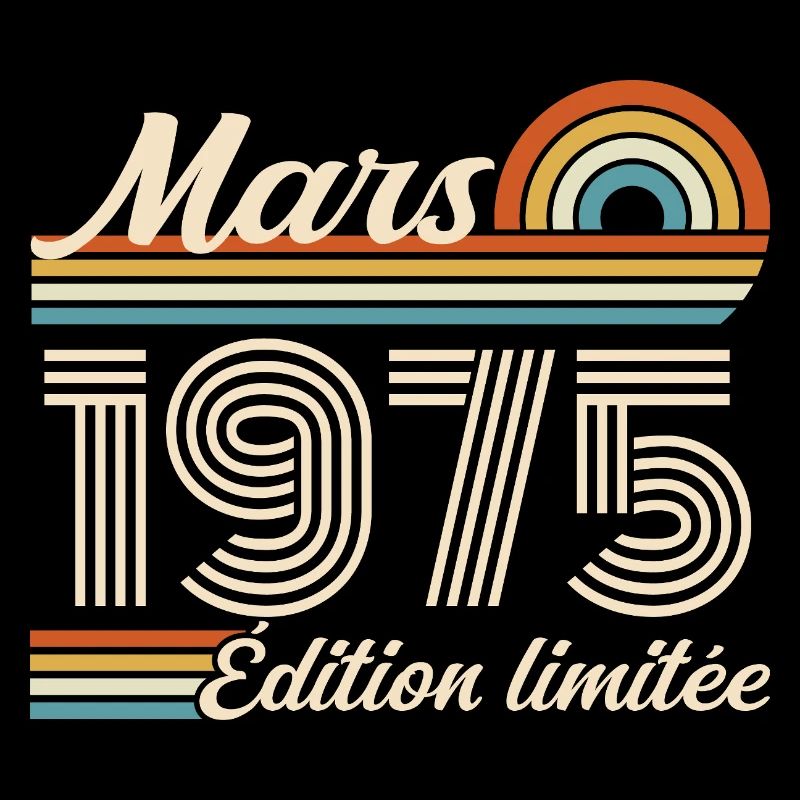 51e Cadeau d’anniversaire - Né en mars 1975
