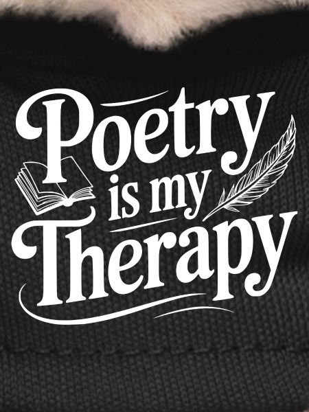 Poetry Is My Therapy