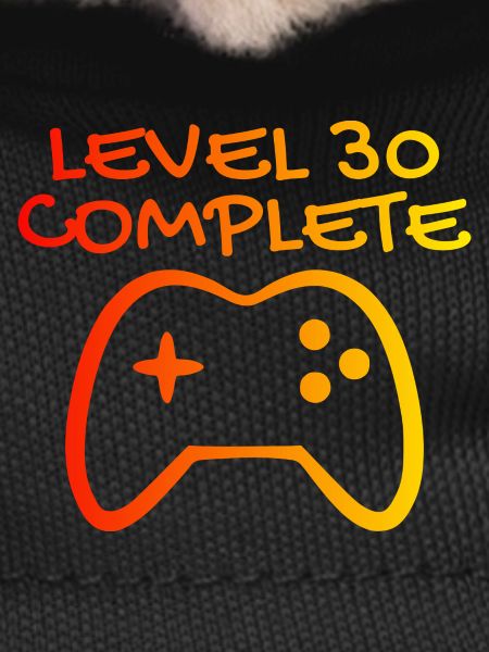 30 Birthday Level 30 Complete