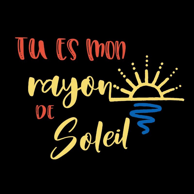 tu es mon rayon de soleil