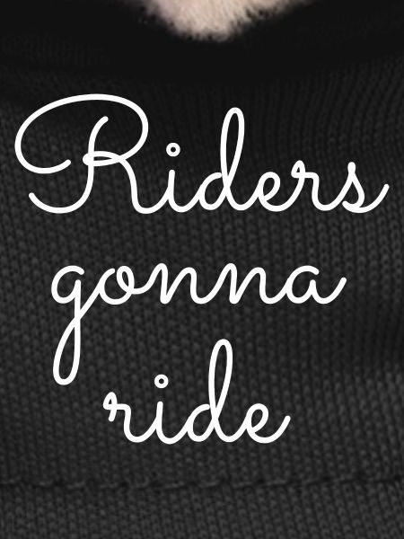 ! Riders going to Ride Lettering