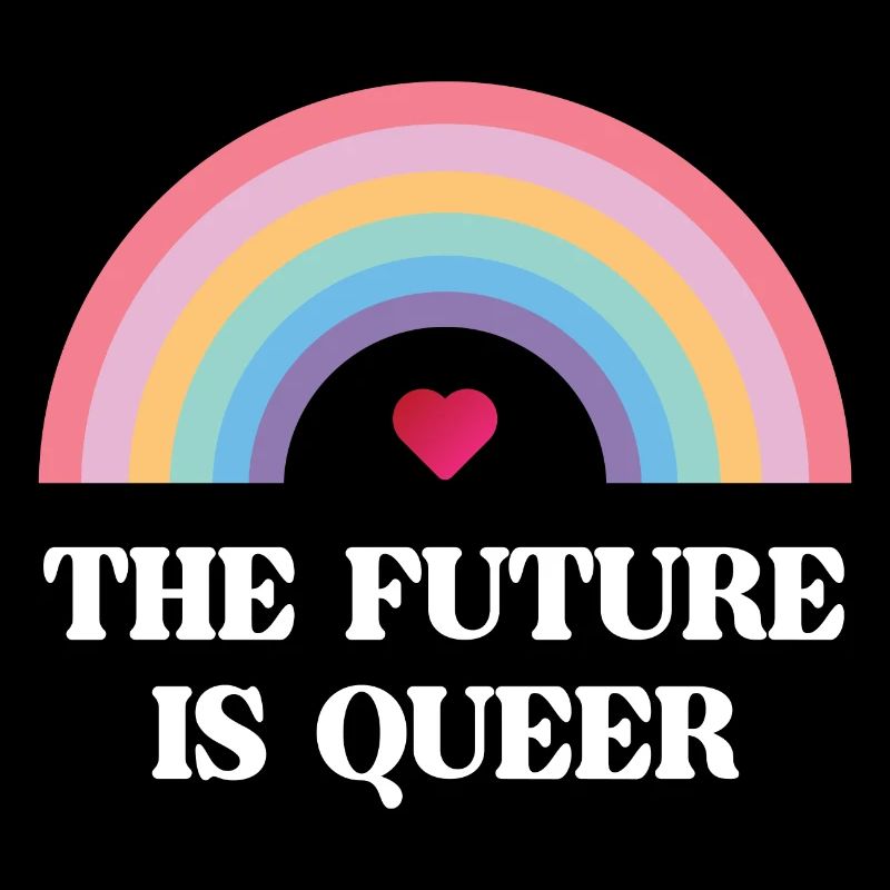 LGBT Pride Month - The Future is Queer