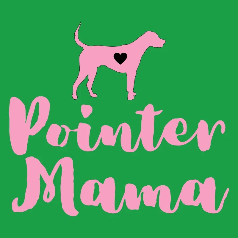 German Pointer Mom Pointer Mama