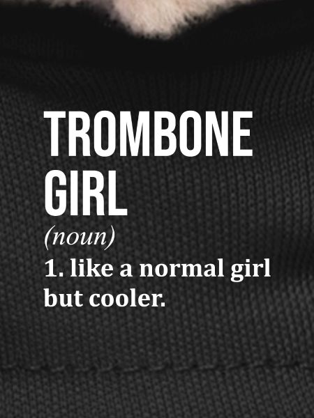 Trombone Trombone Trombone