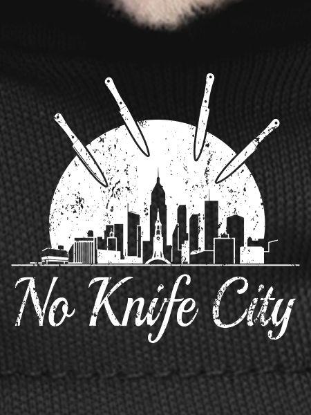 No knife city,