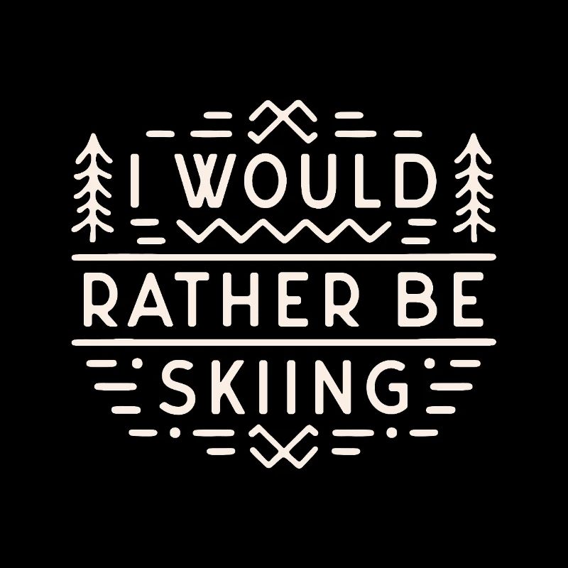 Skiing ski funny quotes sarcastic introvert skier
