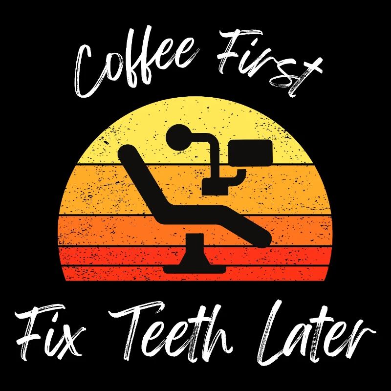 Coffee First Fix Teeth Later T-Shirt