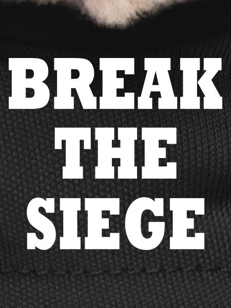 break the siege