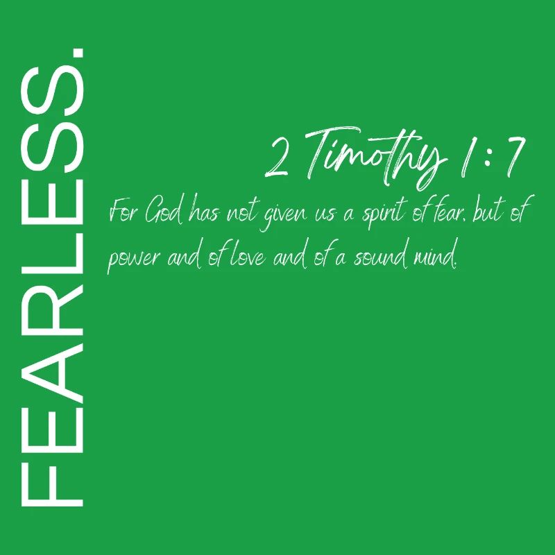 Sans peur - 2 Timothée 1:7 Conception chrétienne