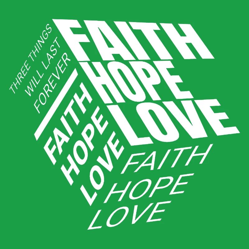 Glaube Hoffnung Liebe