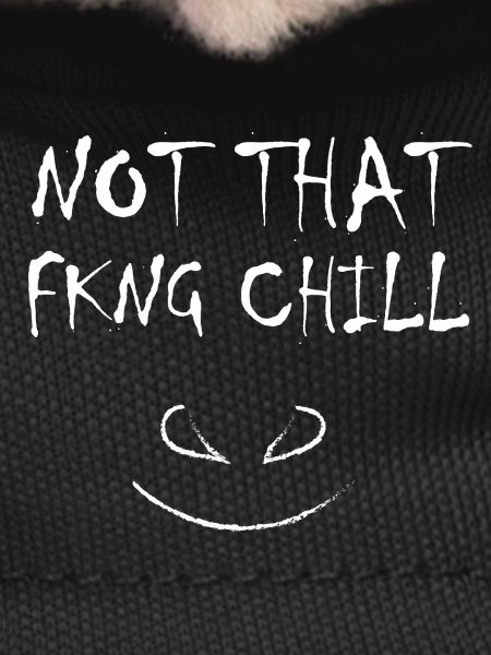 Not that chill