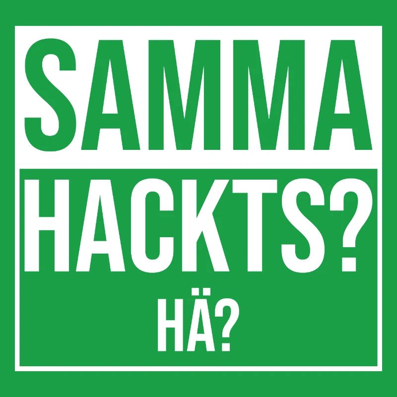 samma hacks hä