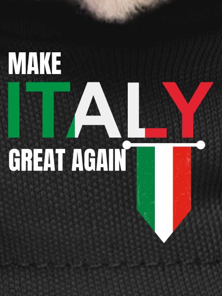 Make Italy Great Again