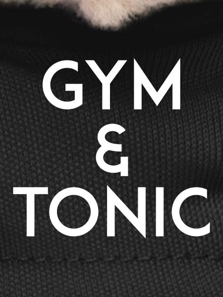 Gym & Tonic