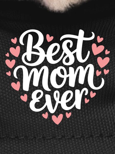 Best Mom Ever