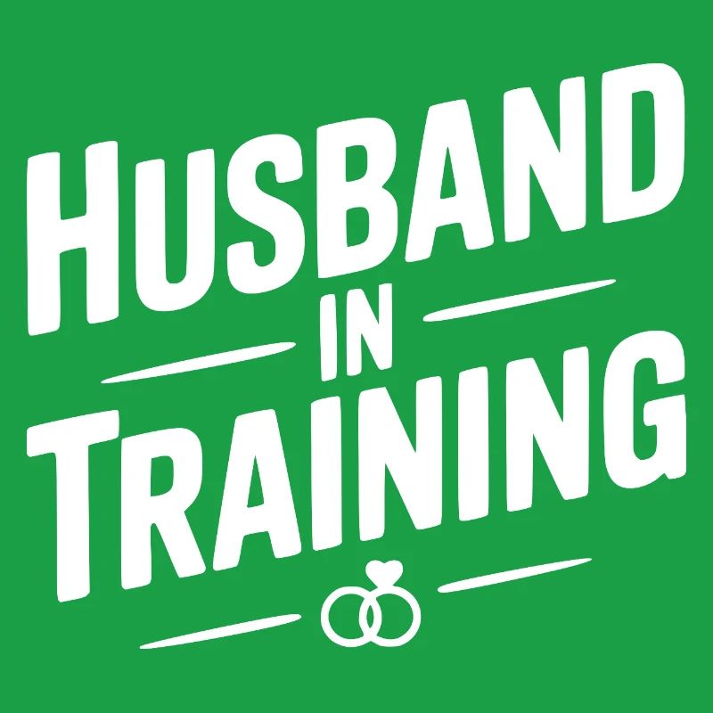 Husband in Training