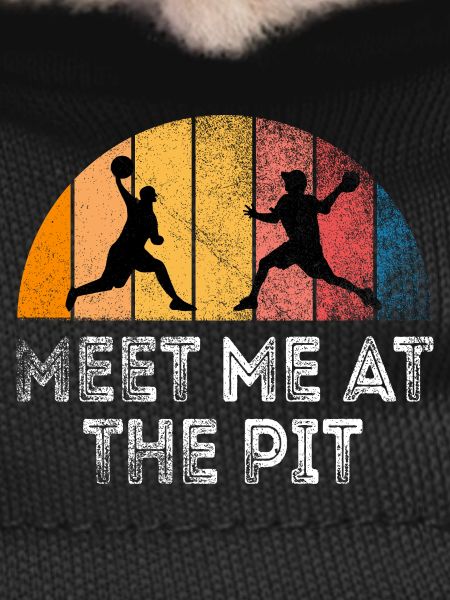 Meet Me at the Pit
