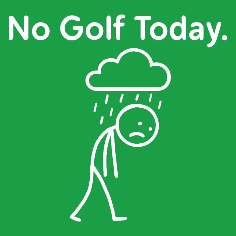 No Golf Today Golfer Gift Idea Golfer